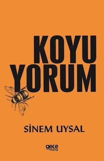 Koyu Yorum - Sinem Uysal - Gece Kitaplığı