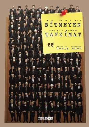 Bitmeyen Tanzimat - Barış Acar - Manos