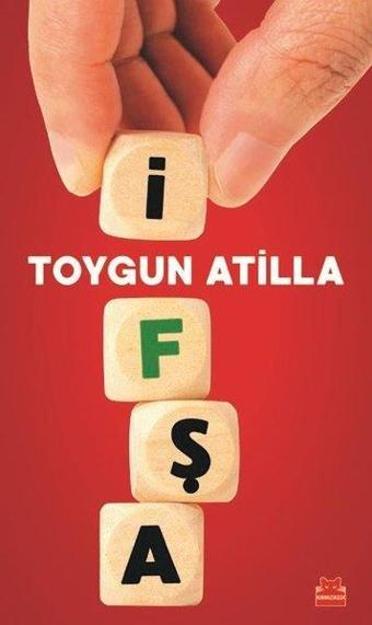 İfşa - Toygun Atilla - Kırmızı Kedi Yayınevi