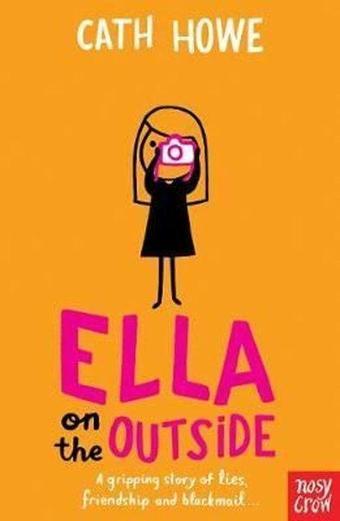 Ella on the Outside - Cath Howe - NOSY CROW