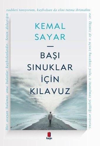 Başı Sınuklar İçin Kılavuz - Kemal Sayar - Kapı Yayınları