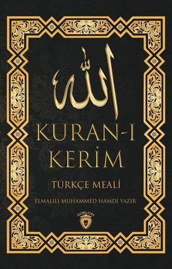 Kur'an-ı Kerim Türkçe Meali - Elmalılı Muhammed Hamdi Yazır - Dorlion Yayınevi