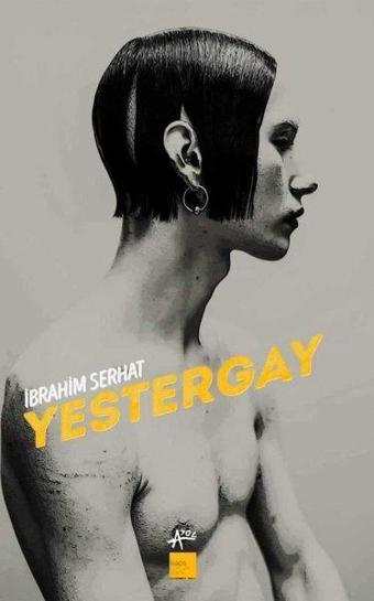 Yestergay - İbrahim Serhat Canbolat - Kaos Çocuk Parkı