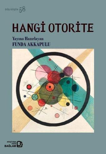 Hangi Otorite-Düş Düşün 58 - Kolektif  - Bağlam Yayıncılık