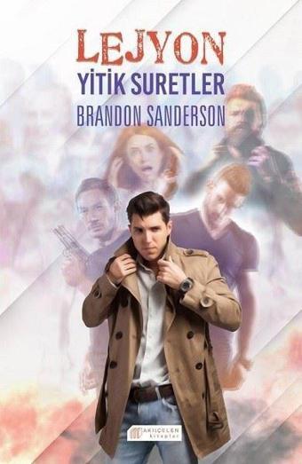 Lejyon-Yitik Suretler - Akılçelen Kitaplar
