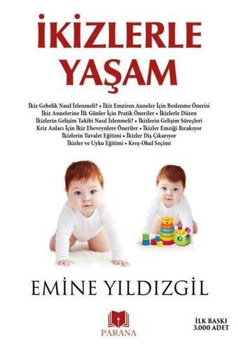 İkizlerle Yaşam - Emine Yıldızgil - Parana