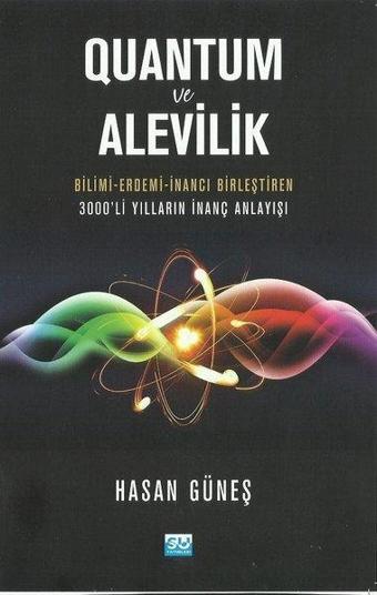 Quantum ve Alevilik - Hasan Güneş - Su Yayınları