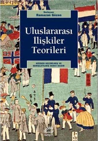 Uluslararası İlişkiler Teorileri - Kolektif  - İletişim Yayınları