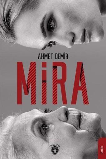 Mira - Ahmet Demir - Dorlion Yayınevi