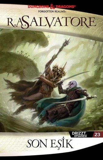Son Eşik-Drizzt Efsanesi 23 - R. A. Salvatore - İthaki Yayınları