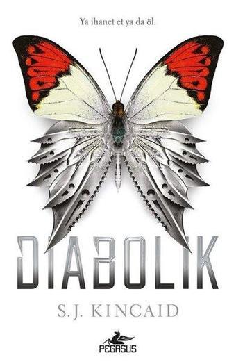 Diabolik - S. J. Kincaid - Pegasus Yayınevi