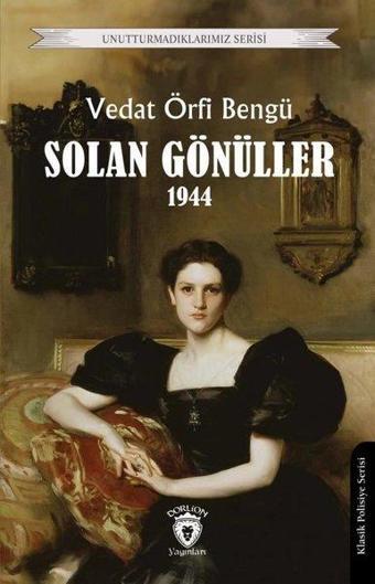 Solan Gönüller 1944 - Unutturmadıklarımız Serisi - Dorlion Yayınevi