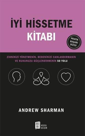 İyi Hissetme Kitabı - Andrew Sharman - Mona