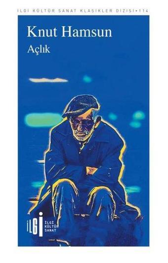 Açlık - Knut Hamsun - İlgi Kültür Sanat Yayınları