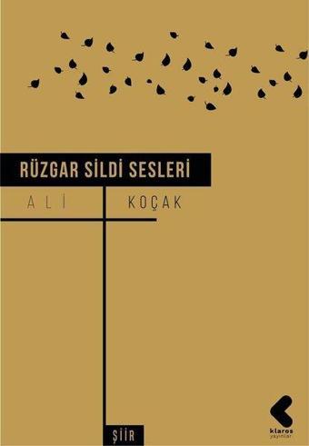 Rüzgar Sildi Sesleri - Ali Koçak - Klaros Yayınları