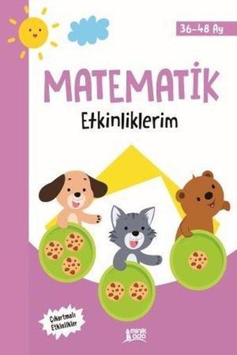 Matematik Etkinliklerim 36-48 Ay - Kolektif  - Minik Ada