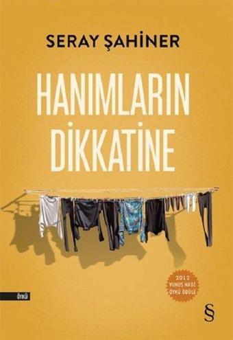 Hanımların Dikkatine - Seray Şahiner - Everest Yayınları