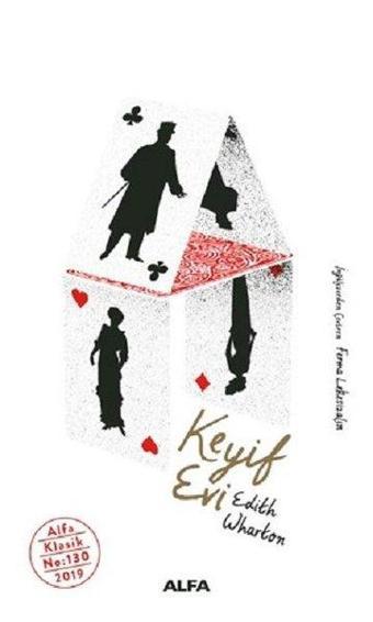 Keyif Evi - Edith Wharton - Alfa Yayıncılık