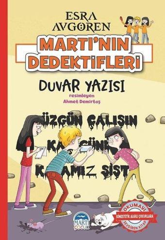 Duvar Yazısı-Martı'nın Dedektifleri - Esra Avgören - Martı Yayınları Yayınevi