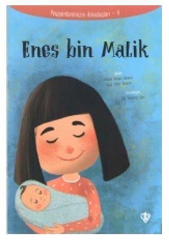 Enes Bin Malik-Peygamberimizin Arkadaşları 4 - Amine Kevser Karaca - Türkiye Diyanet Vakfı Yayınları