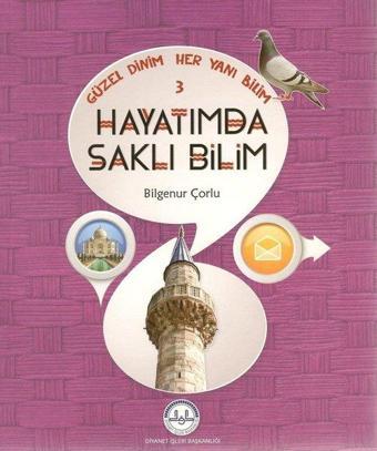 Hayatımda Saklı Bilim-Güzel Dinim Her Yanı Bilim 3 - Bilgenur Çorlu - Diyanet İşleri Başkanlığı