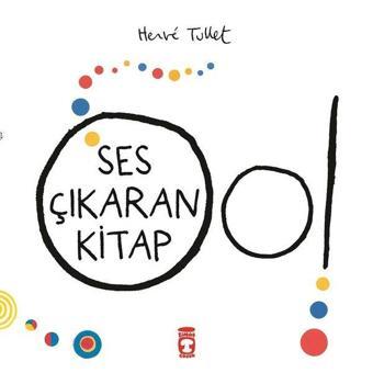 Ses Çıkaran Kitap - Herve Tullet - Timaş Çocuk