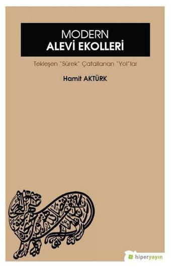 Modern Alevi Ekolleri - Hamit Aktürk - Hiperlink