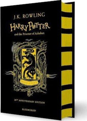 Harry Potter and the Prisoner of Azkaban  Hufflepuff Edition - J. K. Rowling - Bloomsbury