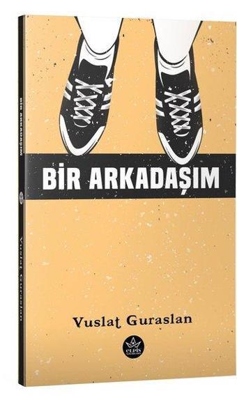 Bir Arkadaşım - Elpis-Özel Ürünler