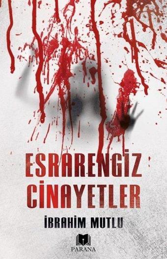 Esrarengiz Cinayetler - İbrahim Mutlu - Parana