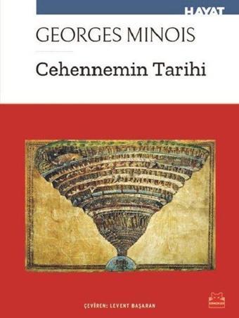 Cehennemin Tarihi - Georges Minois - Kırmızı Kedi Yayınevi