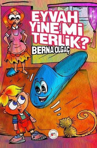 Eyvah Yine mi Terlik? - Berna Olgaç - Mühür Kitaplığı