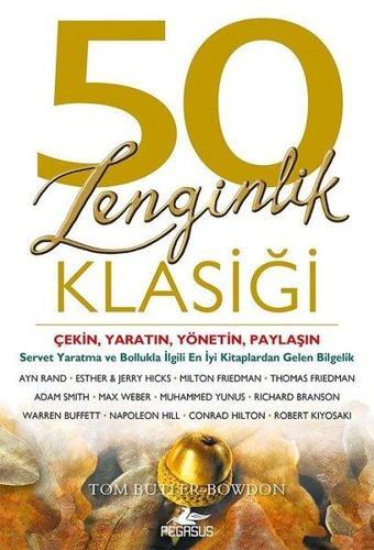 50 Zenginlik Klasiği - Tom Butler-Bowdon - Pegasus Yayınevi