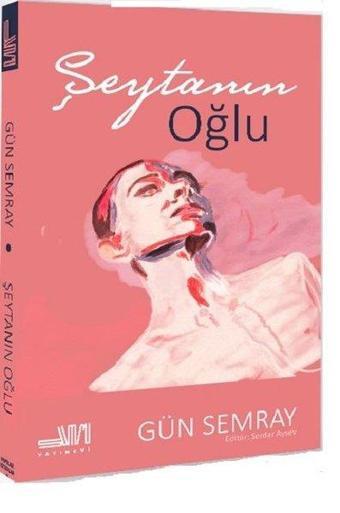 Şeytanın Oğlu - Gün Semray - Sumru Yayınevi