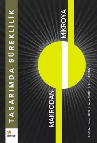 Tasarımda Süreklilik-Makrodan Mikroya - Kriter