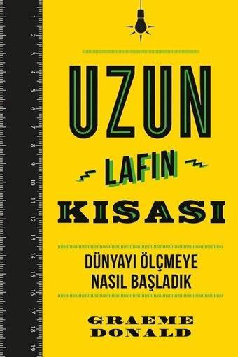 Uzun Lafın Kısası - Graeme Donald - Maya Kitap