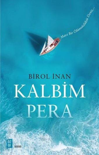 Kalbim Pera - Birol İnan - Mona