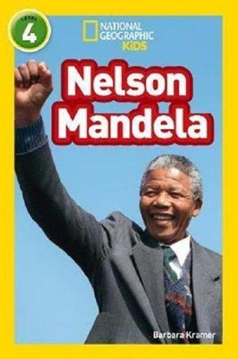 Nelson Mandela: Level 4 (National Geographic Readers) - Barbara Kramer  - Harper Collins UK