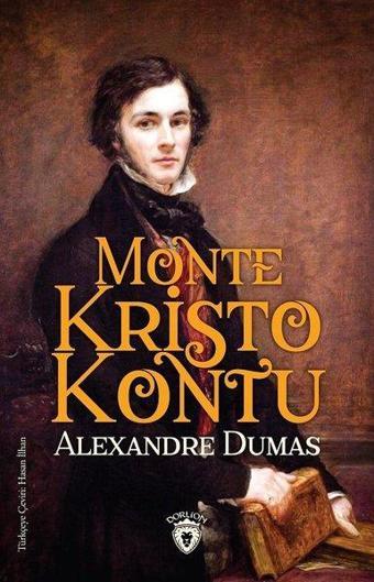 Monte Kristo Kontu - Alexandre Dumas - Dorlion Yayınevi