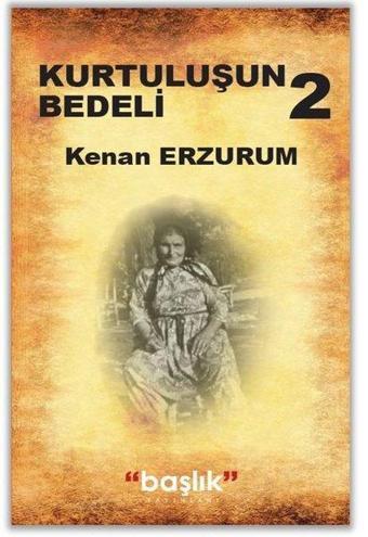 Kurtuluşun Bedeli-2 - Kenan Erzurum - Hiperlink