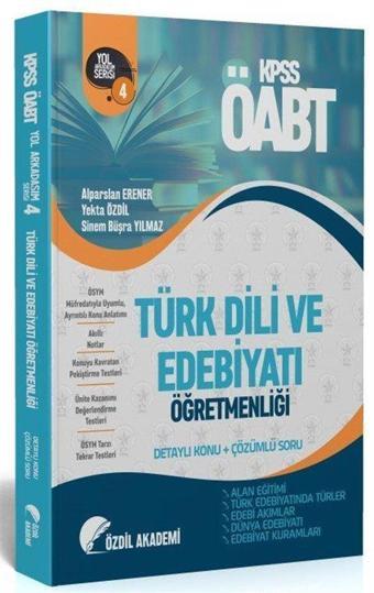 ÖABT Türk Dili ve Edebiyatı 4. Kitap Alan Eğitimi Konu Anlatımlı Soru Bankası - Özdil Akademi