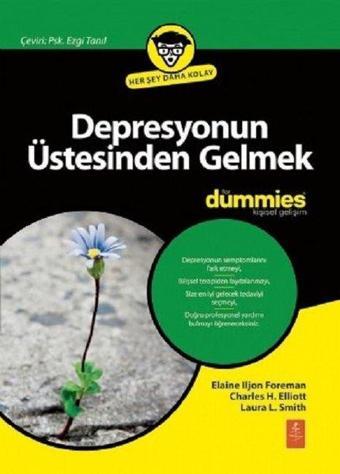 Depresyonun Üstesinden Gelmek - Charles H. Elliott - Nobel Yaşam