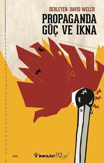 Propaganda Güç ve İkna - David Welch - İnkılap Kitabevi Yayınevi