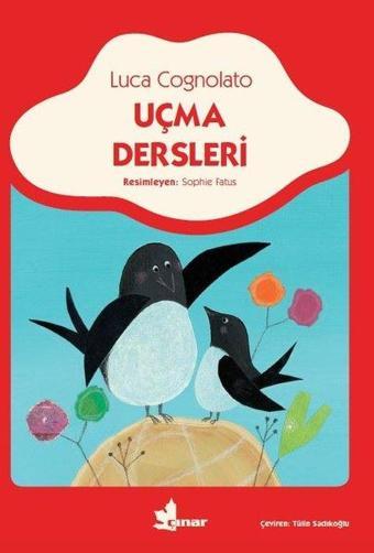 Uçma Dersleri - Luca Cognolato - Çınar Yayınları