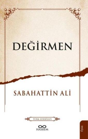 Değirmen - Sabahattin Ali - Hasrem