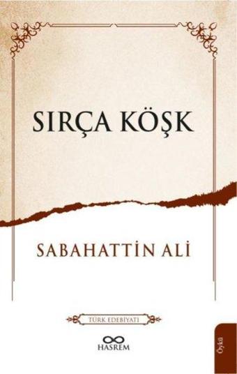 Sırça Köşk - Sabahattin Ali - Hasrem