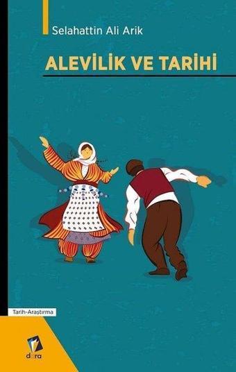 Alevilik ve Tarihi - Selahattin Ali Arik - Dara