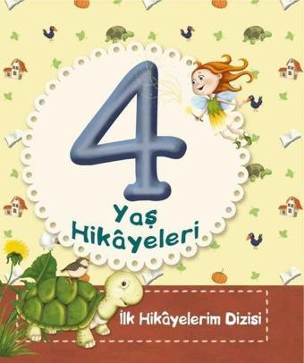 4 Yaş Hikayeleri-İlk Hikayelerim Dizisi - Ayça Atçı - Net Çocuk Yayınları Yayınevi