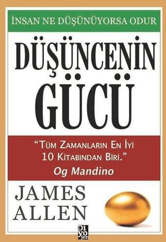 Düşüncenin Gücü - James Allen - Diyojen Yayıncılık