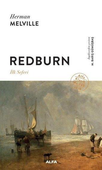 Redburn-İlk Seferi - Herman Melville - Alfa Yayıncılık